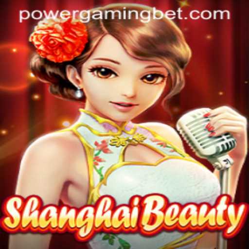 Exploring the Allure of ShanghaiBeauty and the Dynamics of POWERGAMING Bet